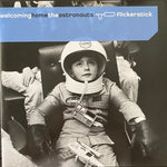 Flickerstick : Welcoming Home the Astronauts (LP, Red + LP, Blu + Album, Ltd, RE, RP)