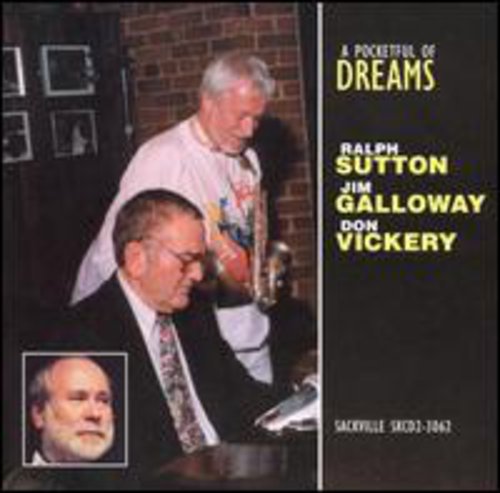 the album cover for Ralph Sutton/ Galloway,Jim - Pocketful Of Dreams