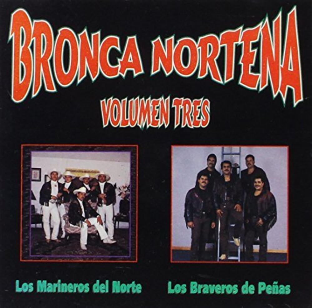 the album cover for Bronca Norteña - Bronca Nortena