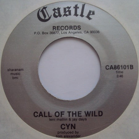 Cyn (4) : Come To Me Lover / Call Of The Wild (7")