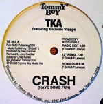 TKA Featuring Michelle Visage : Crash (Have Some Fun) (12", Promo)