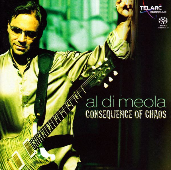 Al Di Meola : Consequence Of Chaos (SACD, Hybrid, Multichannel, Album)