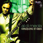 Al Di Meola : Consequence Of Chaos (SACD, Hybrid, Multichannel, Album)