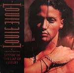 Louie Louie (2) : Sittin'in The Lap Of Luxury (12")