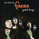the album cover for Faces - The Best Of Faces: Good Boys When They're Asleep