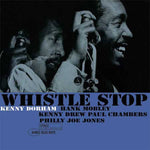 Kenny Dorham : Whistle Stop (2x12", Album, Ltd, RE, RM)