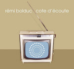 the album cover for Rémi Bolduc - Cote D'ecoute