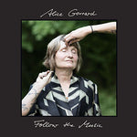 the album cover for Alice Gerrard - Follow the Music