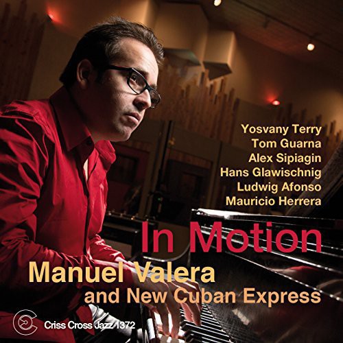 the album cover for Manuel Valera & New Cuban Express - Valera, Manuel & New Cuban Express : In Motion