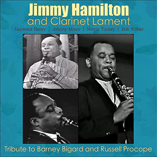 Jimmy Hamilton - Tribute to Barney Bigard & Russell Procope (CD)