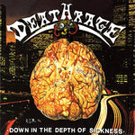 the album cover for Deathrage - Down in the Depth of Sickness