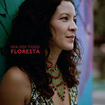 the album cover for Mia Doi Todd - Floresta