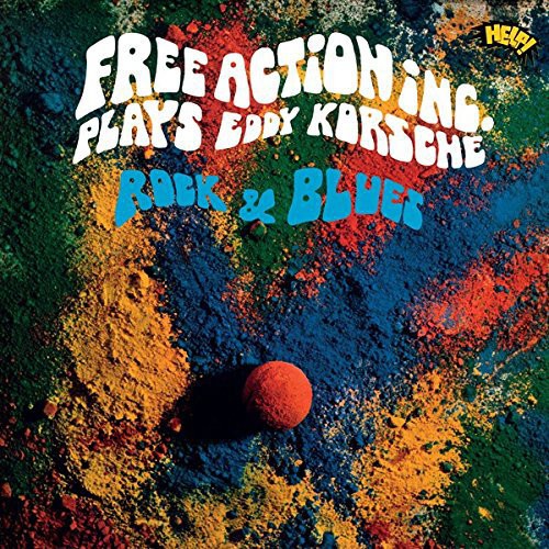 Free Action Inc - Plays Eddy Korsche Rock & Blues (Vinyl)
