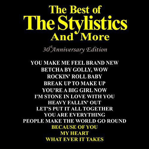 The Stylistics - Lo mejor de: Edición del 30.º aniversario (CD)