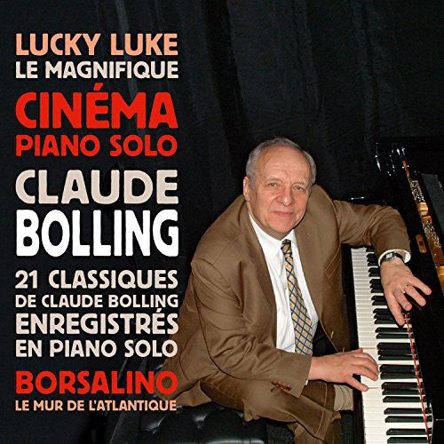 the album cover for Bolling - Cinema Piano Solo / 21 Classiques de Claude Bollin