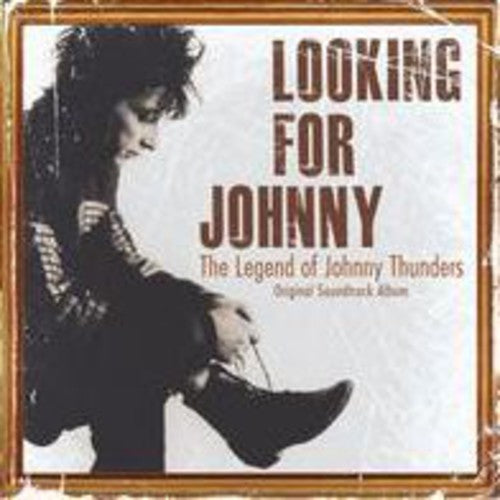 Johnny Thunders - Buscando a Johnny: La leyenda de Johnny Thunders (Banda sonora original) (CD)