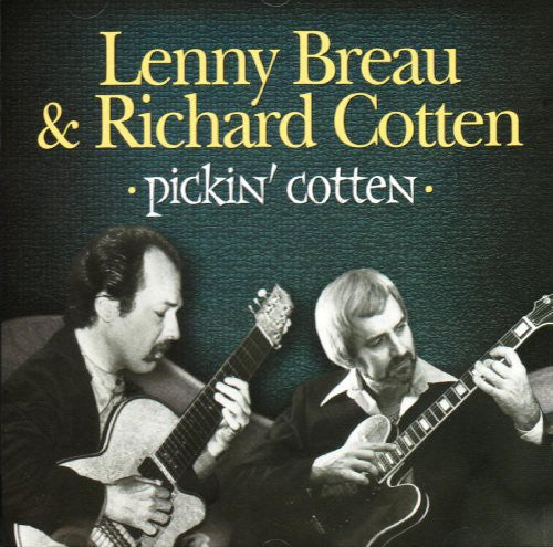 the album cover for Lenny Breau - Pickin Cotton