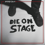 the album cover for Hostage Calm - Die on Stage