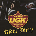 UGK - Ridin Dirty (レコード)