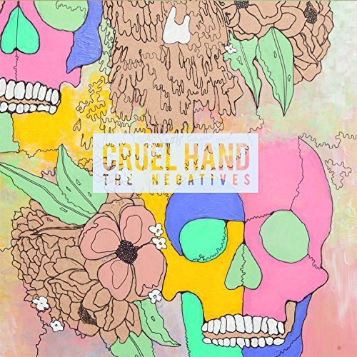 Cruel Hand - Negatives (Vinyl)