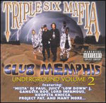 Three 6 Mafia - Club Memphis Underground Vol. 2 (CD)