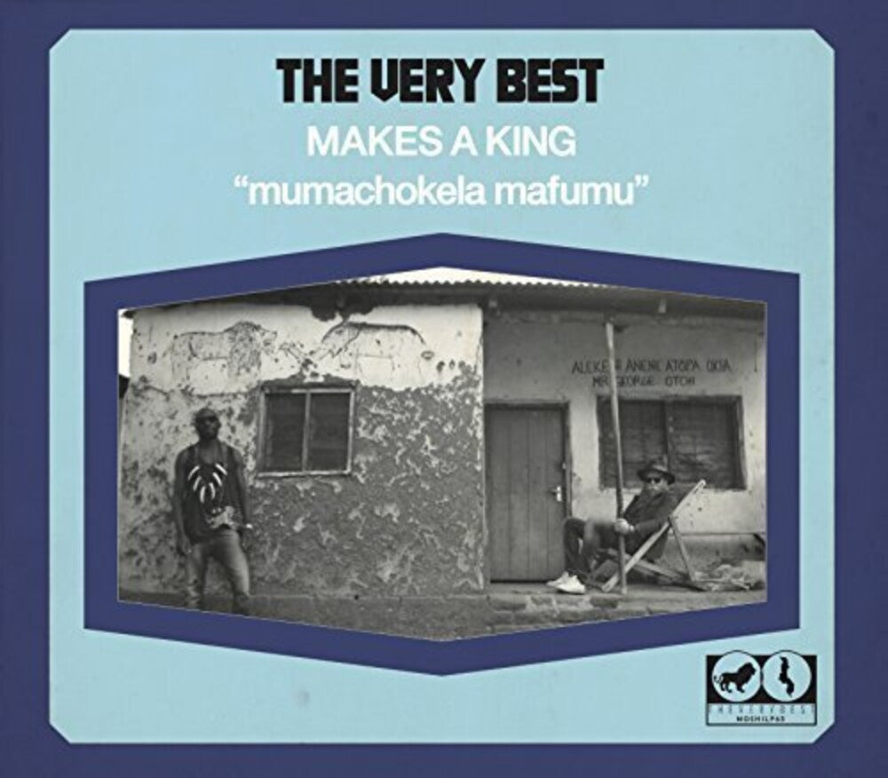 the album cover for The Very Best - Makes a King