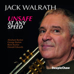 the album cover for Jack Walrath - Unsafe at Any Speed