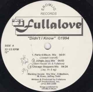 E.G. Fullalove : Didn't I Know (12")