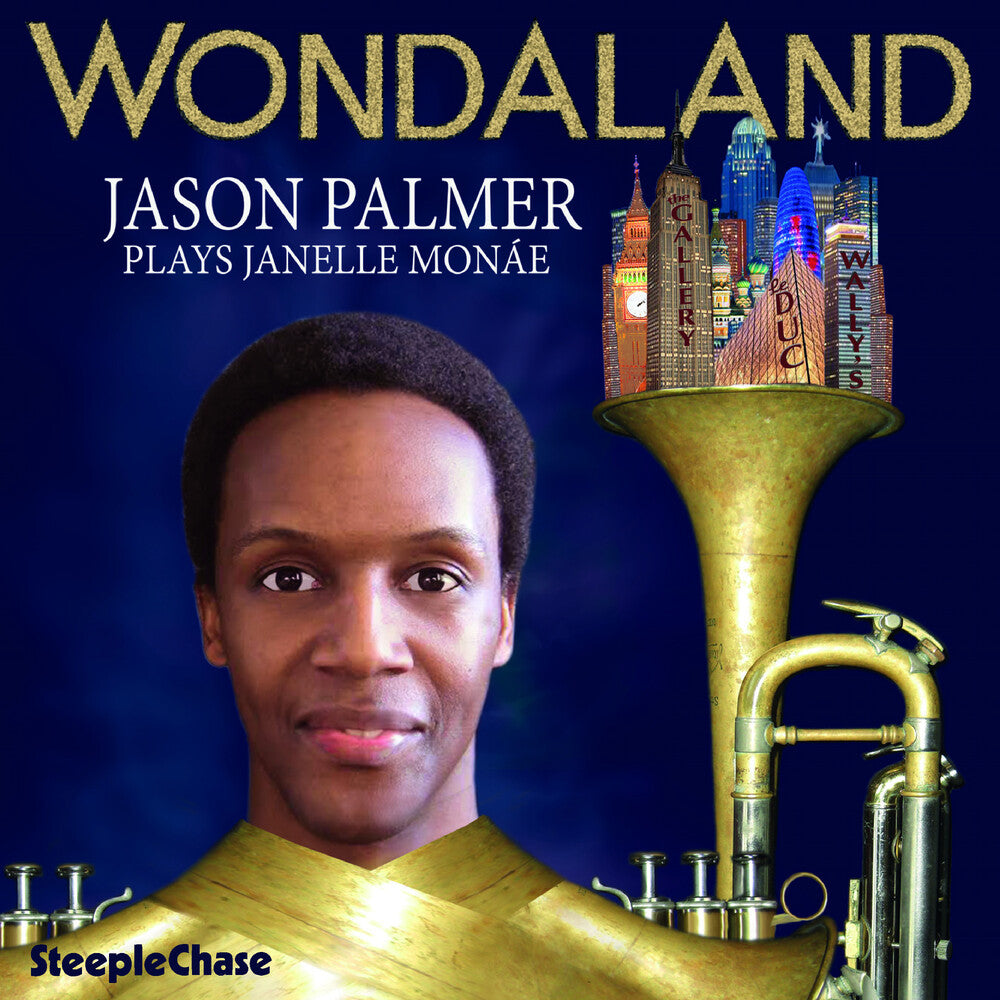 the album cover for Jason Palmer - Wondaland - Plays Janelle Monae