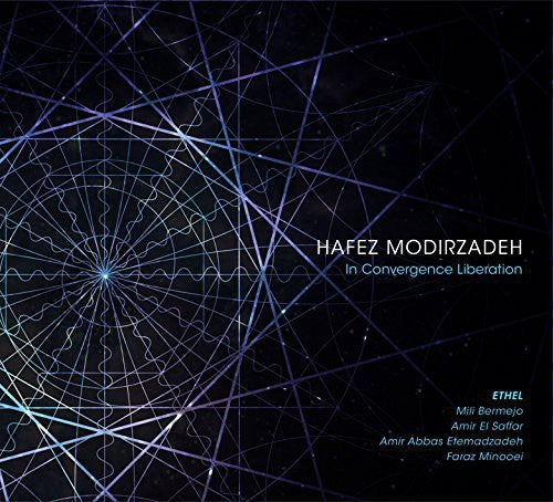 the album cover for Hafez Modirzadeh - In Convergence Liberation