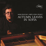 the album cover for Mario Stantchev / Yotsov,Hristo - Autumn Leaves in Sofia