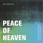 the album cover for Robertson, Eric - Robertson, Eric : Peace of Heaven