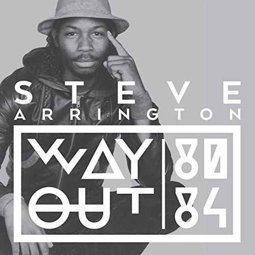 Steve Arrington - Way Out (80-84) (Vinilo)