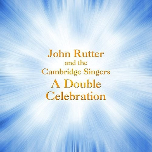 the album cover for Tallis / Rutter / Cambridge Singers / City Of - Double Celebration