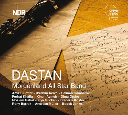 the album cover for Elsaffar / Keivo / Gambarov / Khaliq / Azmeh - Dastan-Morgenland All Star Band