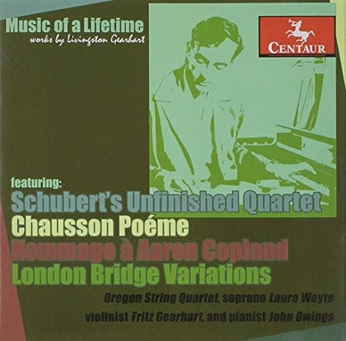 the album cover for Gearhart / Gearhart / Orgeon String Qrt / Wayte - Gearhart / Gearhart / Orgeon String QRT / Wayte : Music of a Lifetime