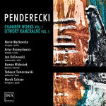 the album cover for Pendrecki / Machowska / Rozmyslowicz / Kalinowski - Chamber Works 1