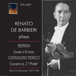 the album cover for Castelinuovo / Renato De Barbieri - Renato de Barbieri Plays Respighi & Nuovo