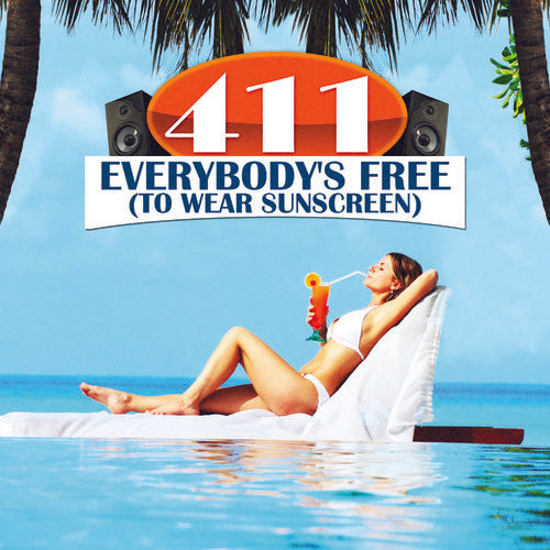 the album cover for 411 - Everybodys Free (To Wear Sunscreen)