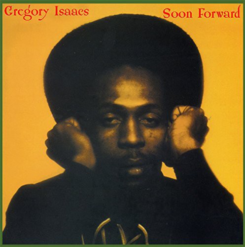 Gregory Isaacs - Soon Forward (Vinyl)