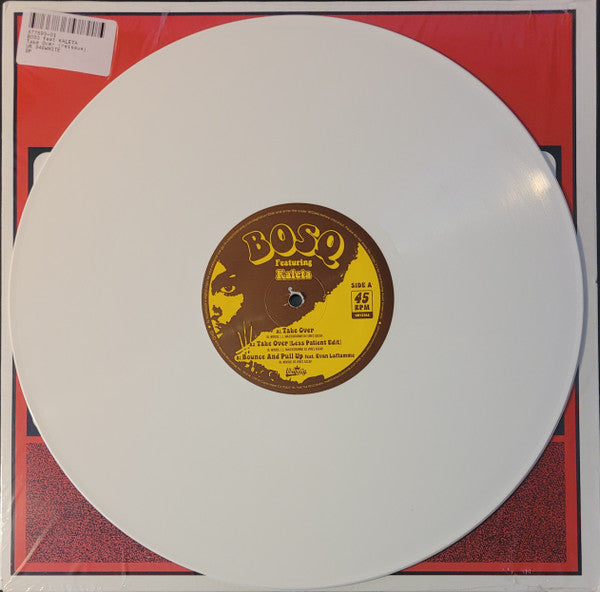 Bosq Featuring Kaleta : Take Over B/W Bounce And Pull Up(12", RE, Whi)