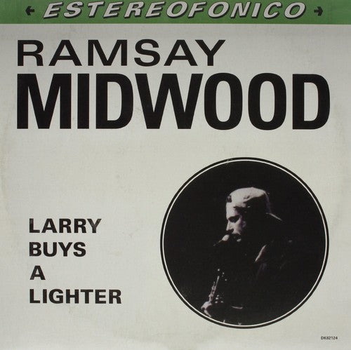 Ramsay Midwood - Larry Buys a Lighter (Vinyl)
