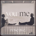 You+Me - Rose Ave (CD)
