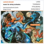 the album cover for Jurgen Bruns - Poland Abroad: Music for String Orchestra
