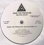 Mutha Hood : Ease The Pressure (12", Promo)