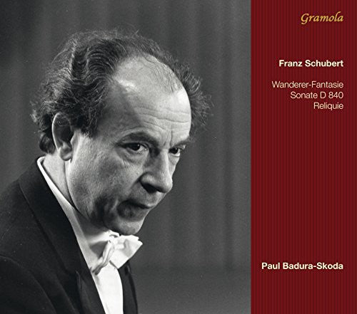 Franz Schubert - Wanderer-Fantasie & Reliquie (CD)