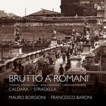 the album cover for Alessandro Stradella - Brutto a Romani
