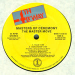 Masters Of Ceremony (2) : The Master Move (12", Promo)