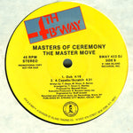 Masters Of Ceremony (2) : The Master Move (12", Promo)