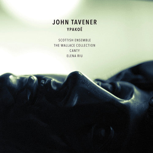 the album cover for Tavener / Scottish Ensemble / Canty / Wallace - Ypakoe